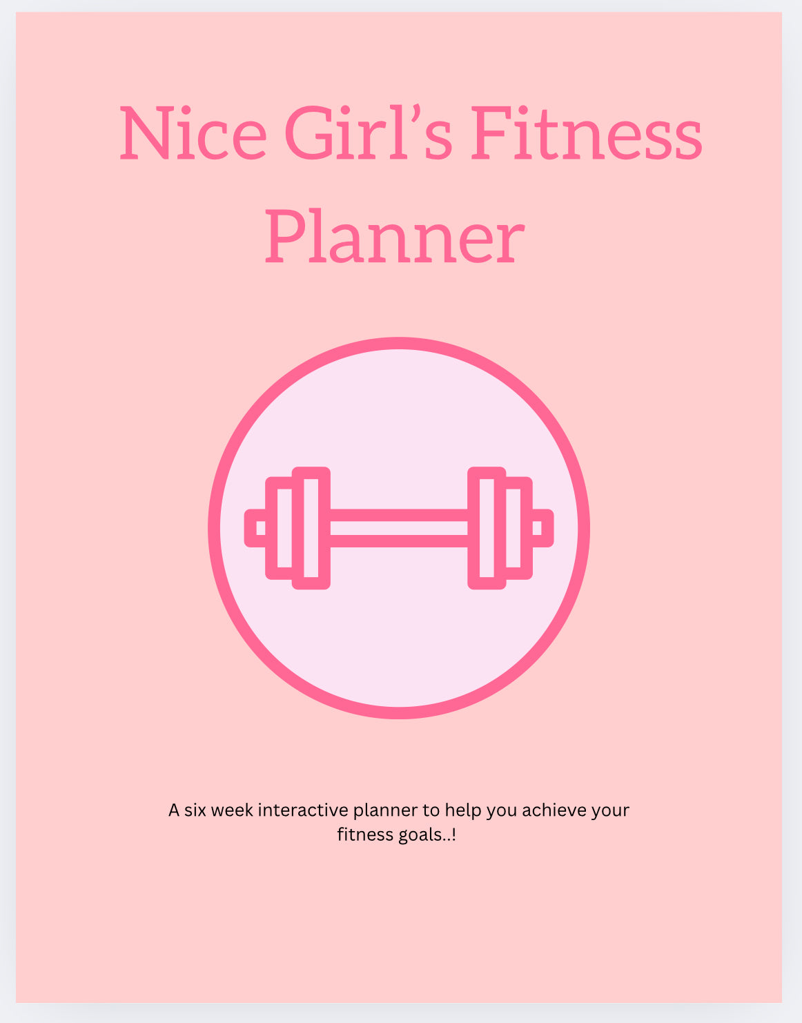 Elevate: Nice Girl's 6-Week Fitness Planner